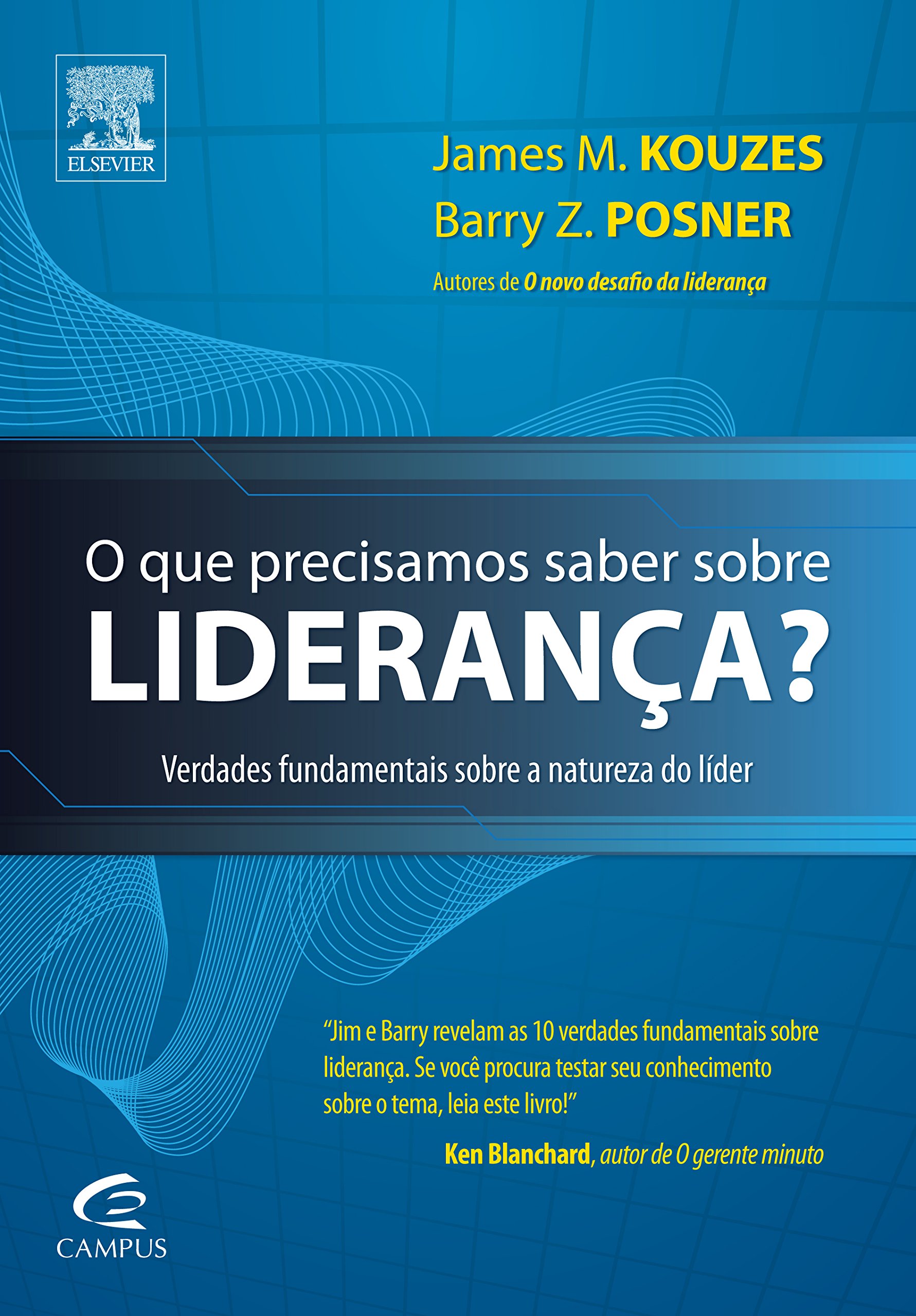 O que Precisamos Saber Sobre Liderança? PDF James Kouzes, Barry Posner