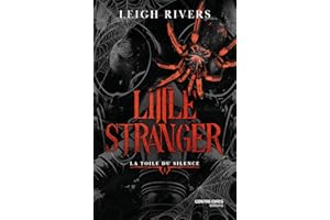 La toile du silence - Tome 1 Little Stranger (French Edition)