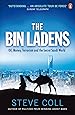 The Bin Ladens: Oil, Money, Terrorism and the Secret Saudi World