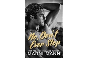 No, Don't Ever Stop (The Billionaires of Boston)