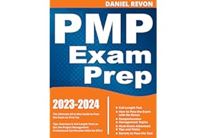 PMP Exam Prep: The Ultimate All-in One Guide to Pass the Exam on First Try | Tips, Exercises & Full-Length Tests to Get the P