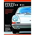 Original Porsche 911 1964-1998: The Definitive Guide to Mechanical Systems, Specifications and History (Collector's Originality Guide)