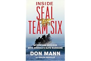 Inside SEAL Team Six: My Life and Missions with America's Elite Warriors