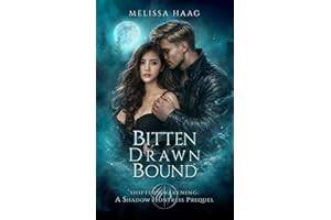 Bitten Drawn Bound: A YA Fated Mate Wolf Shifter Romance (Shifter Awakening: Shadow Huntress)