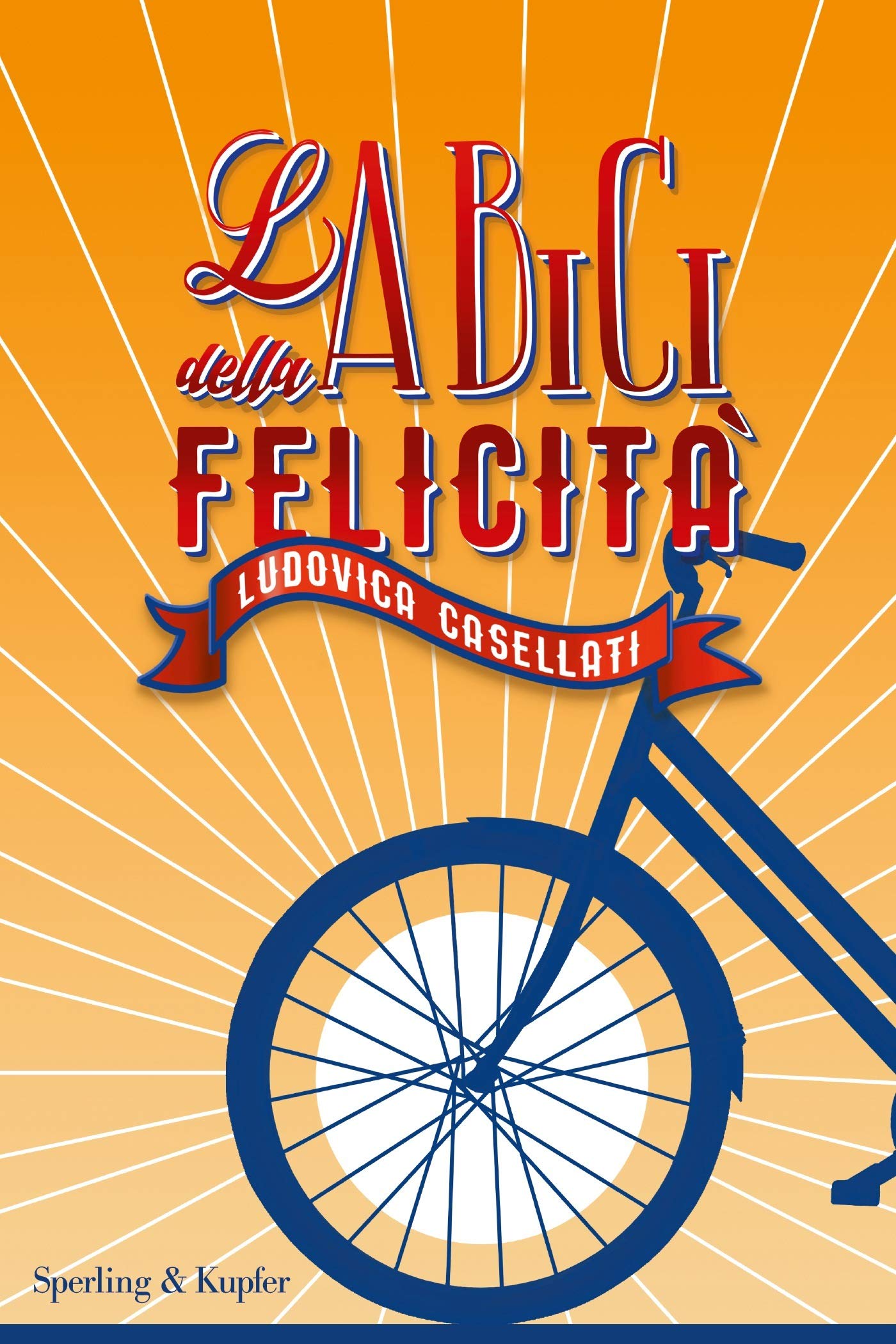 La bici della felicità : Casellati, Ludovica: Libri - Amazon.it