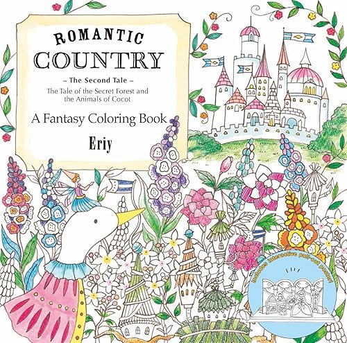 Download Romantic Country: The Second Tale: The Tale of the Secret Forest and the Animals of Cocot PDF
