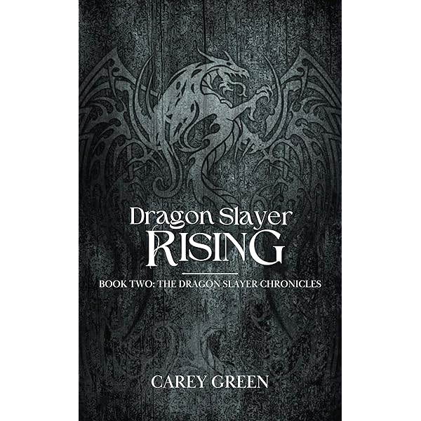 Dragon Slayer: Beginnings: Book 1 of the Dragon Slayer Chronicles