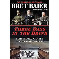 Three Days at the Brink: FDR's Daring Gamble to Win World War II (Three Days Series) book cover Three Days at the Brink: FDR's Daring Gamble to Win World War II (Three Days Series) book cover