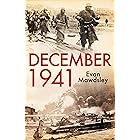 December 1941: Twelve Days that Began a World War