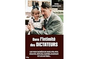 Dans l'intimité des dictateurs (French Edition)