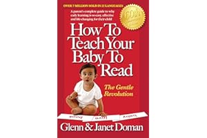 How to Teach Your Baby to Read (The Gentle Revolution Series)