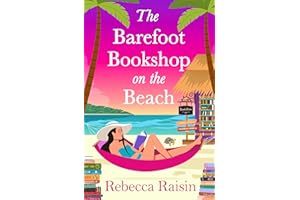 The Barefoot Bookshop on the Beach: The BRAND NEW sunkissed 'wish-you-were-here' beach-read from Rebecca Raisin for 2026