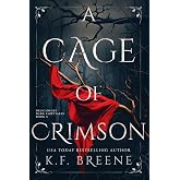 A Cage of Crimson: Deliciously Dark Fairytales, Book 5