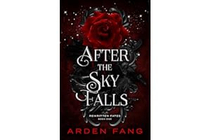 After the Sky Falls: A YA Dark Romantasy (Rewritten Fates Book 1)