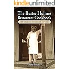 The Buster Holmes Restaurant Cookbook: New Orleans Handmade Cookin'
