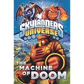 The Machine of Doom (Skylanders Universe)