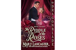 The Riddle of the Roses: Victorian Historical Romance Mystery (Silver and Grey Book 8)