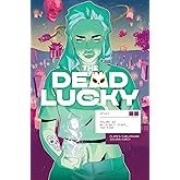 The Dead Lucky Volume 2: We Didn't Start the Fire (2) (Massive-Verse)