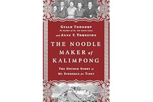 The Noodle Maker of Kalimpong: The Untold Story of My Struggle for Tibet
