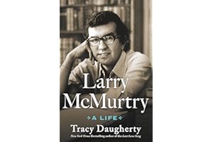 Larry McMurtry: A Life