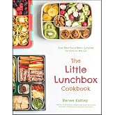 The Little Lunchbox Cookbook: 60 Easy Real-Food Bento Lunches for Kids on the Go