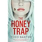The Honey Trap: a psychological thriller with a gripping twist
