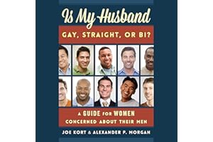 Is My Husband Gay, Straight, or Bi?: A Guide for Women Concerned About Their Men