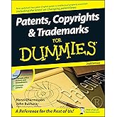 Patents, Copyrights and Trademarks For Dummies