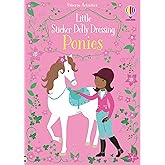 Little Sticker Dolly Dressing Ponies: An Interactive Sticker Adventure With Dress-Up Fun For Kids Exploring Horses, Rodeos, and More