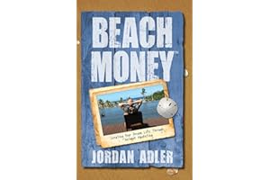 Beach Money: Creating Your Dream Life Through Network Marketing