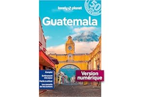 Guatemala 10ed (Guide de voyage) (French Edition)