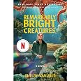 Remarkably Bright Creatures: A Novel - View 3