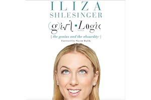 Girl Logic: The Genius and the Absurdity