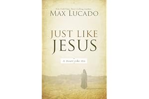 Just Like Jesus: A Heart Like His