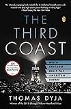 The Third Coast: When Chicago Built the American Dream