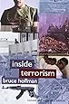 Inside Terrorism (Columbia Studies in Terrorism and Irregular Warfare)