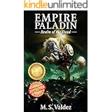 EMPIRE PALADIN: Realm of the Dead (Empire Paladin Series Book 1)