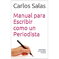 Manual para Escribir como un Periodista: reportajes,entrevistas, análisis (Spanish Edition) book cover