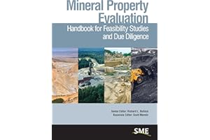 Mineral Property Evaluation: Handbook for Feasibility Studies and Due Diligence