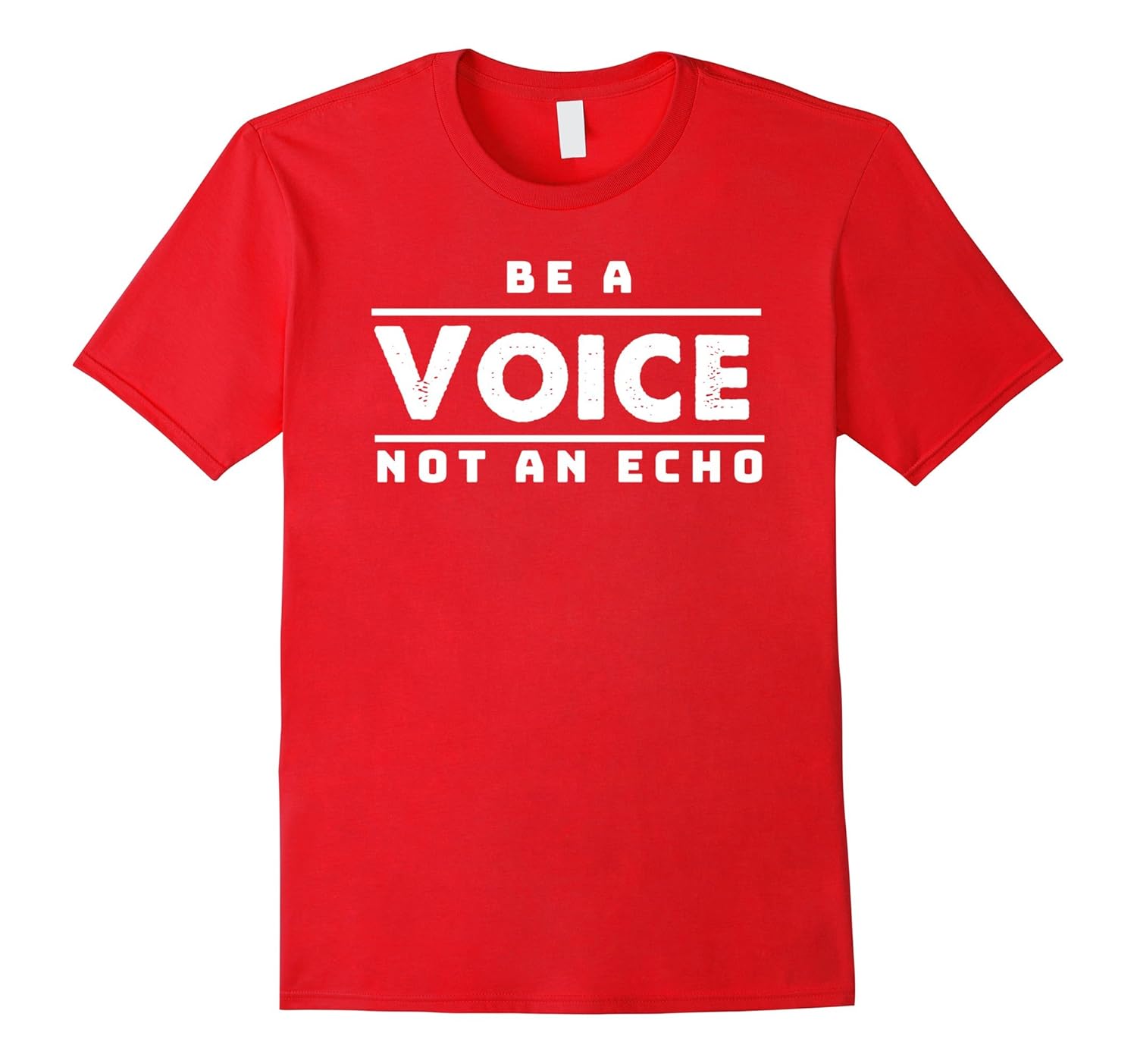 Be a Voice Not an Echo - Inspiring - Motivational - T-shirt-ANZ