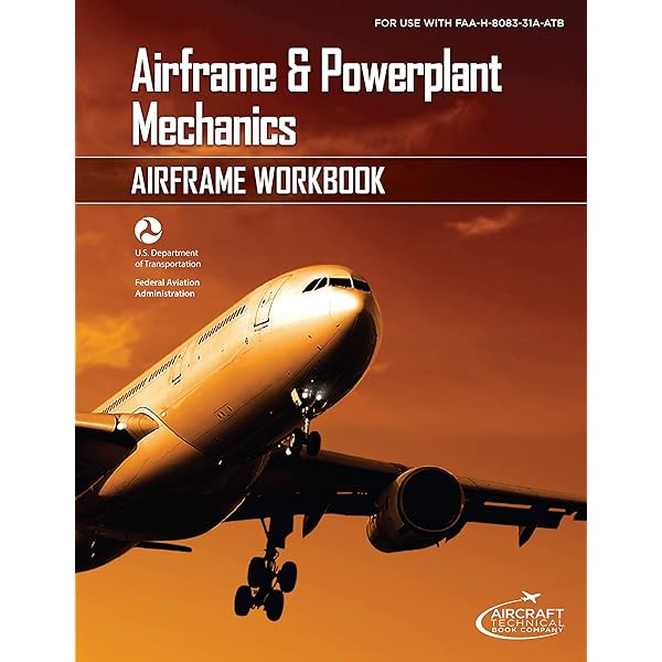 Airframe and Powerplant Mechanics: Powerplant Workbook: Tom