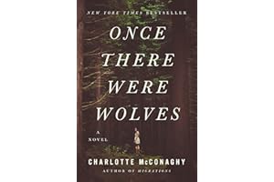 Once There Were Wolves: A Novel