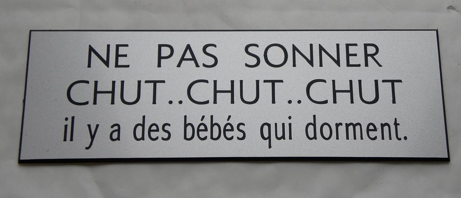 Plaque Gravee Ne Pas Sonner Chut Chut Chut Il Y A Des Bebes Qui Dorment Format 50x150 Mm Fond Argent Finition Biseautee Amazon Fr Cuisine Maison