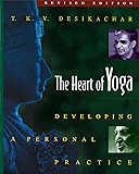 The Heart of Yoga: Developing a Personal Practice