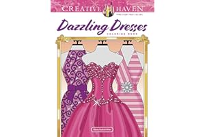 Creative Haven Dazzling Dresses Coloring Book