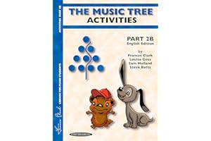 The Music Tree English Edition Activities Book: Part 2B