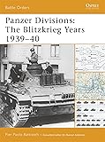 Panzer Divisions: The Blitzkrieg Years 1939&ndash;40 (Battle Orders)