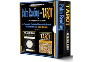 Palm Reading and Tarot for Beginners - 2 BOOKS IN 1 -: A Complete Guide to Discover the Secrets of Palmistry and Tarot Readin