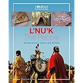 L'Nu'k: The People: Mi'kmaw History, Culture and Heritage