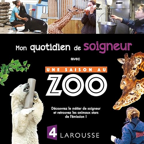 Download Mon quotidien de soigneur avec une saison au ZOO PDF